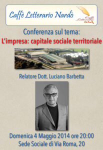 L’impresa: Capitale sociale territoriale. Relatore dott. Luciano Barbetta