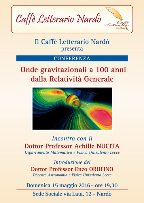 Onde Gravitazionali a 100 anni dalla Relatività Generale