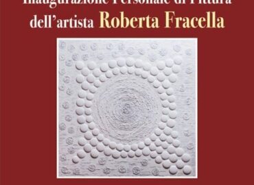 Personale di pittura di Roberta Fracella