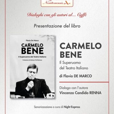 Carmelo Bene il Superuomo del Teatro Italiano